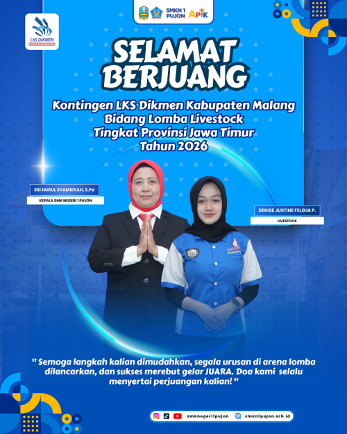 Selamat Berjuang! Denise Justine Felixia P. Wakili Kabupaten Malang di LKS Tingkat Provinsi Jawa Timur 2026 Bidang Livestock